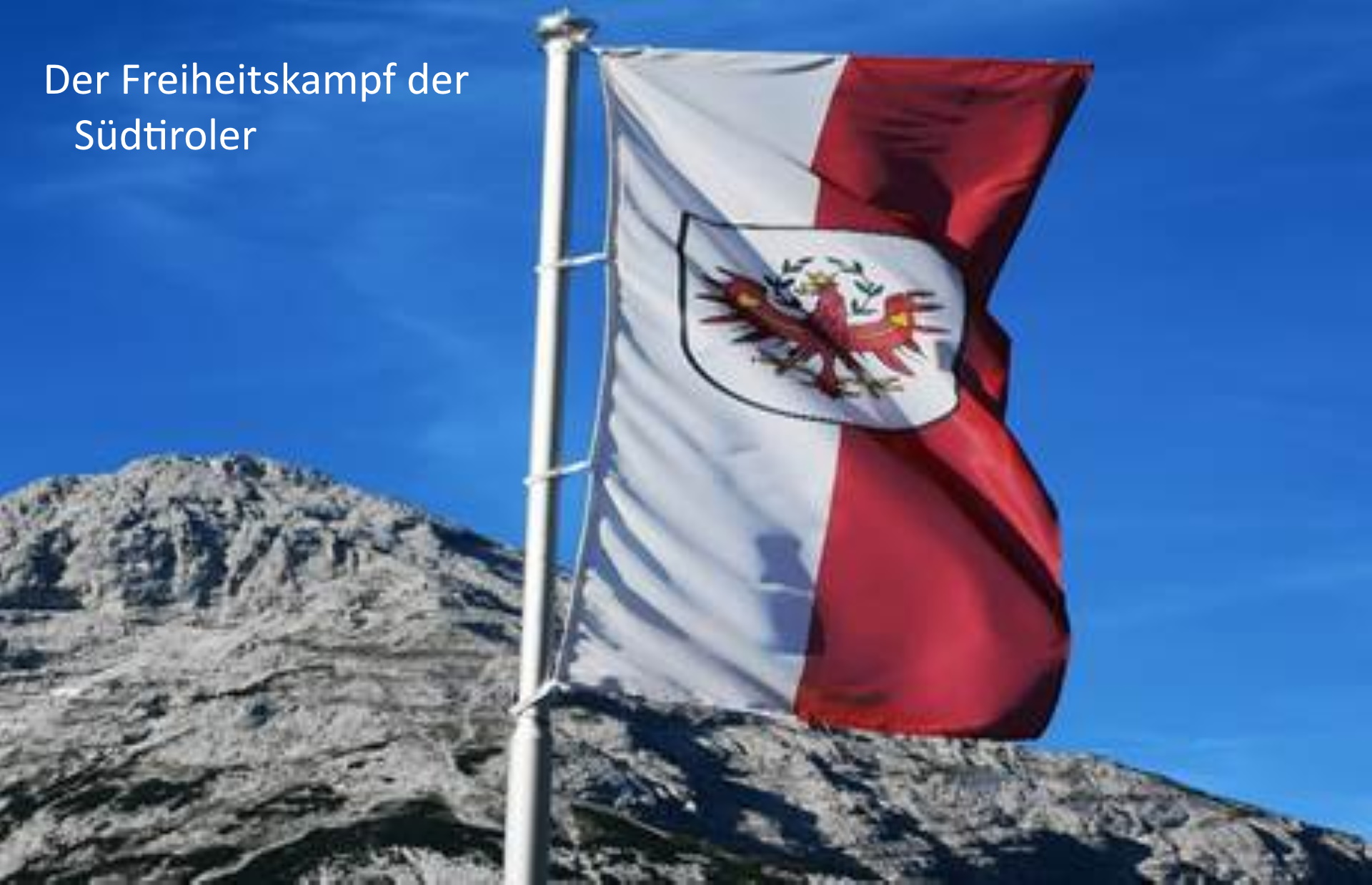 Südtiroler Freiheitskampf